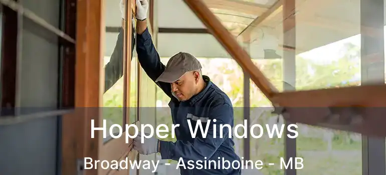  Hopper Windows Broadway - Assiniboine - MB