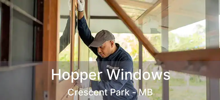  Hopper Windows Crescent Park - MB