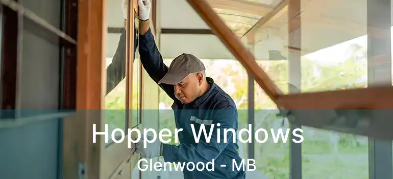  Hopper Windows Glenwood - MB