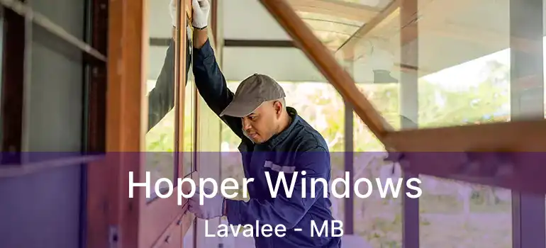  Hopper Windows Lavalee - MB