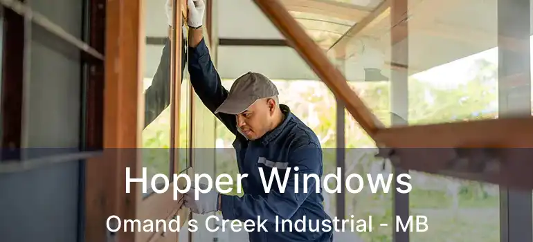  Hopper Windows Omand s Creek Industrial - MB