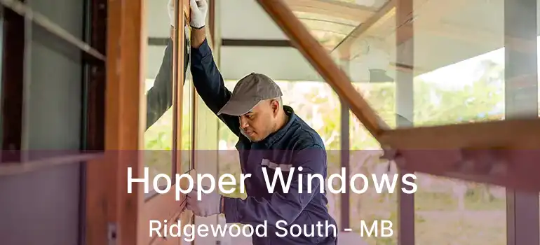  Hopper Windows Ridgewood South - MB