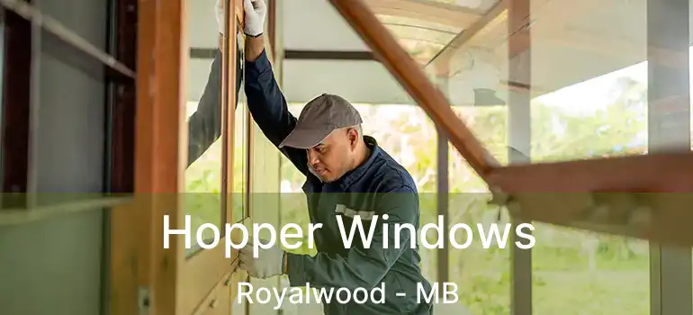  Hopper Windows Royalwood - MB