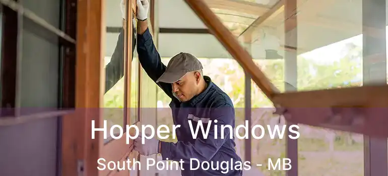  Hopper Windows South Point Douglas - MB