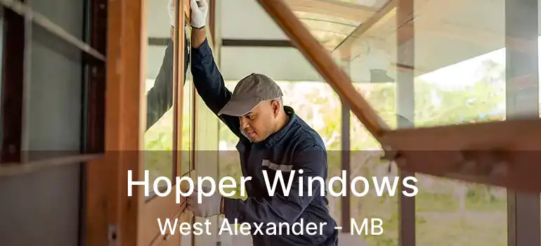  Hopper Windows West Alexander - MB