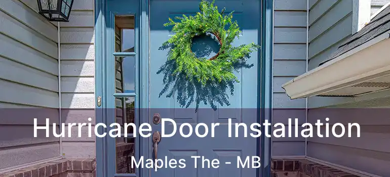  Hurricane Door Installation Maples The - MB