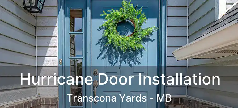  Hurricane Door Installation Transcona Yards - MB