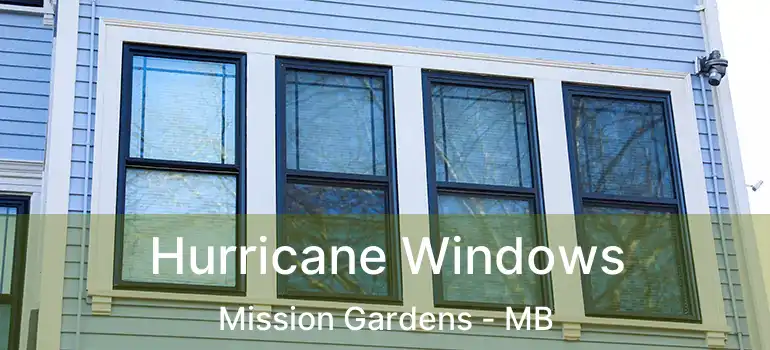  Hurricane Windows Mission Gardens - MB