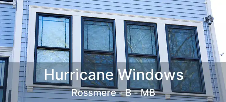  Hurricane Windows Rossmere - B - MB