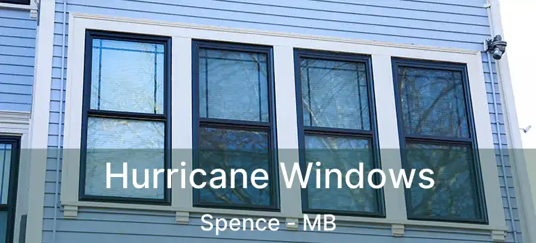  Hurricane Windows Spence - MB