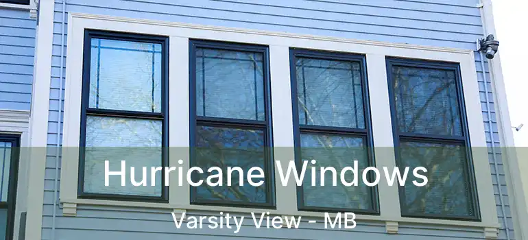  Hurricane Windows Varsity View - MB