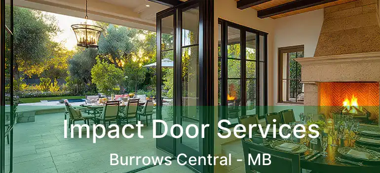  Impact Door Services Burrows Central - MB