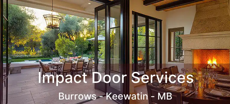  Impact Door Services Burrows - Keewatin - MB