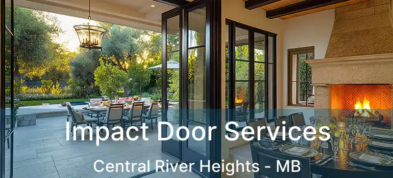  Impact Door Services Central River Heights - MB