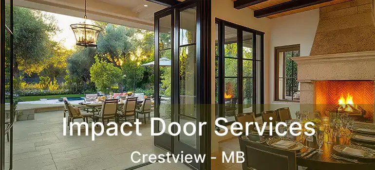  Impact Door Services Crestview - MB