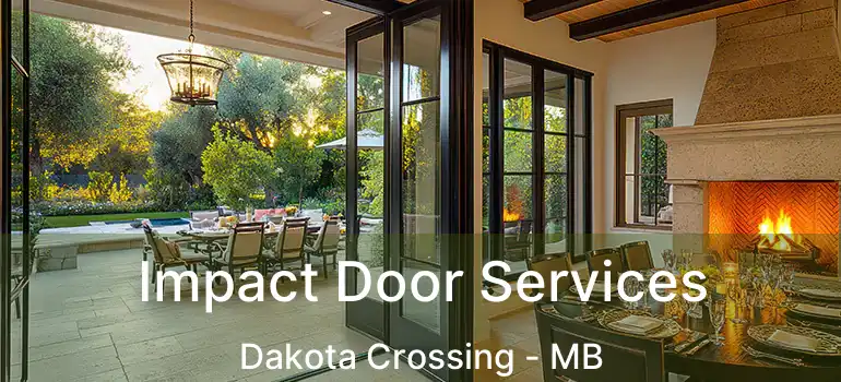  Impact Door Services Dakota Crossing - MB