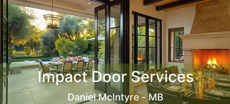 Impact Door Services Daniel McIntyre - MB