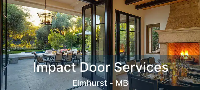  Impact Door Services Elmhurst - MB