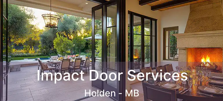  Impact Door Services Holden - MB