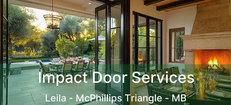  Impact Door Services Leila - McPhillips Triangle - MB