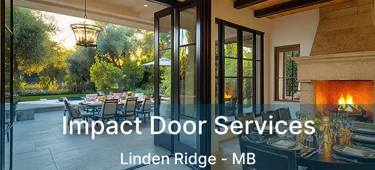  Impact Door Services Linden Ridge - MB
