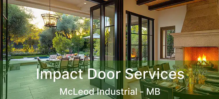  Impact Door Services McLeod Industrial - MB