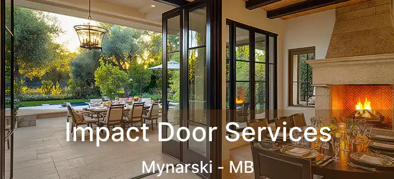  Impact Door Services Mynarski - MB