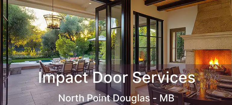  Impact Door Services North Point Douglas - MB