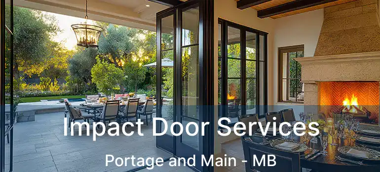  Impact Door Services Portage and Main - MB