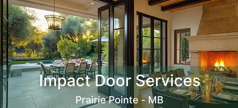  Impact Door Services Prairie Pointe - MB