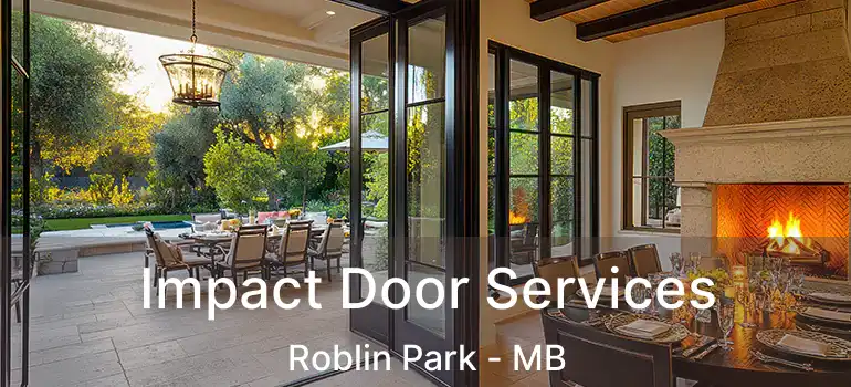  Impact Door Services Roblin Park - MB