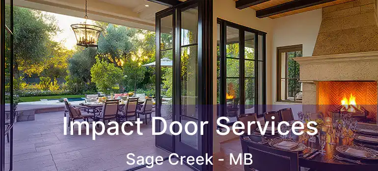  Impact Door Services Sage Creek - MB