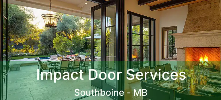  Impact Door Services Southboine - MB
