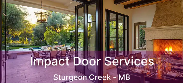  Impact Door Services Sturgeon Creek - MB