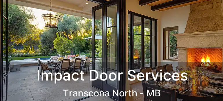  Impact Door Services Transcona North - MB