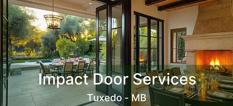  Impact Door Services Tuxedo - MB