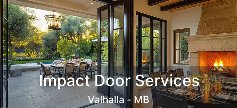  Impact Door Services Valhalla - MB