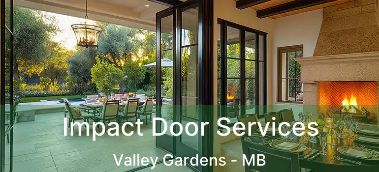  Impact Door Services Valley Gardens - MB