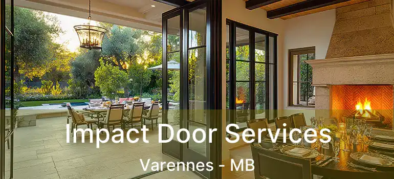  Impact Door Services Varennes - MB