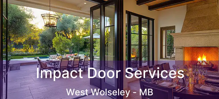  Impact Door Services West Wolseley - MB