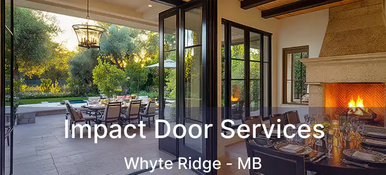  Impact Door Services Whyte Ridge - MB