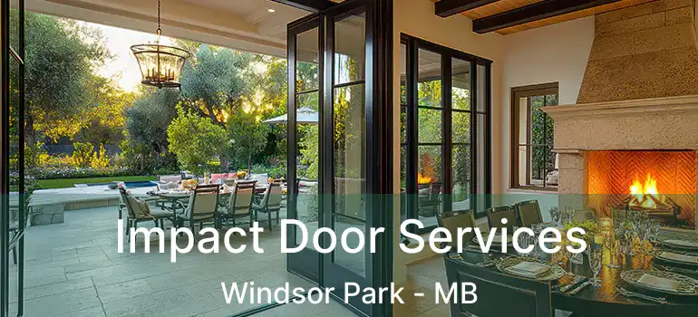  Impact Door Services Windsor Park - MB