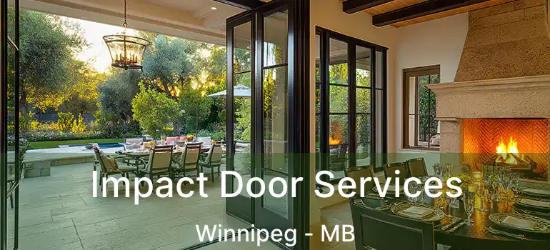 Impact Door Services Winnipeg - MB