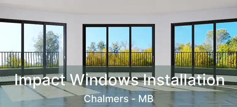  Impact Windows Installation Chalmers - MB