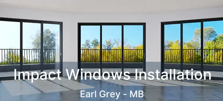  Impact Windows Installation Earl Grey - MB