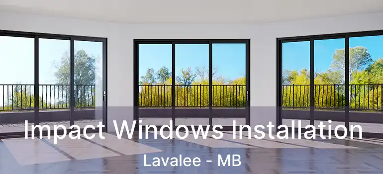  Impact Windows Installation Lavalee - MB