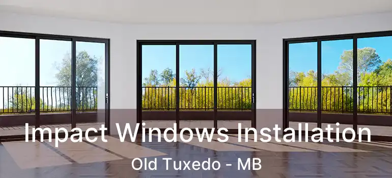  Impact Windows Installation Old Tuxedo - MB