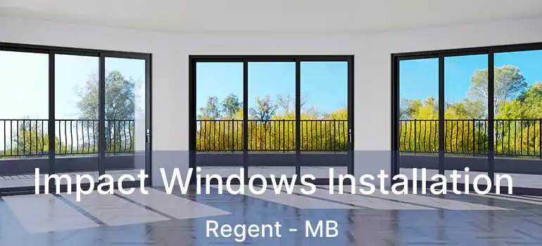  Impact Windows Installation Regent - MB