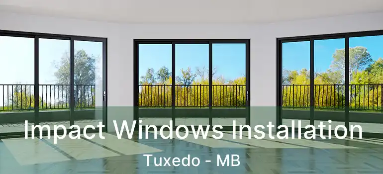  Impact Windows Installation Tuxedo - MB