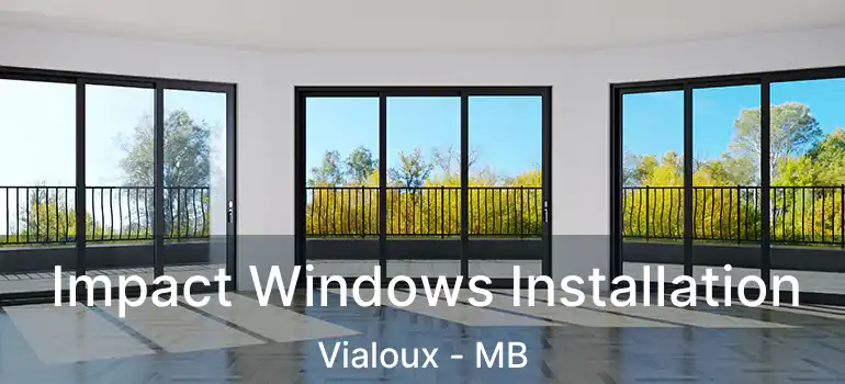  Impact Windows Installation Vialoux - MB
